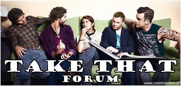 Forum www.takethat.fora.pl Strona Gwna