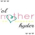 'Ol Mother Hyder