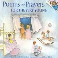 Poems and Prayers for the Very Young