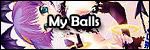 My Balls