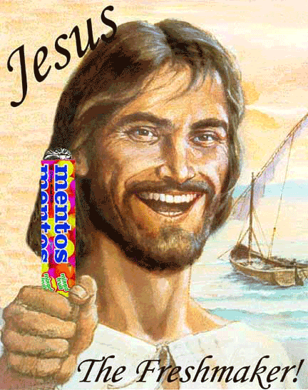 funny jesus. Jesus, The Freshmaker